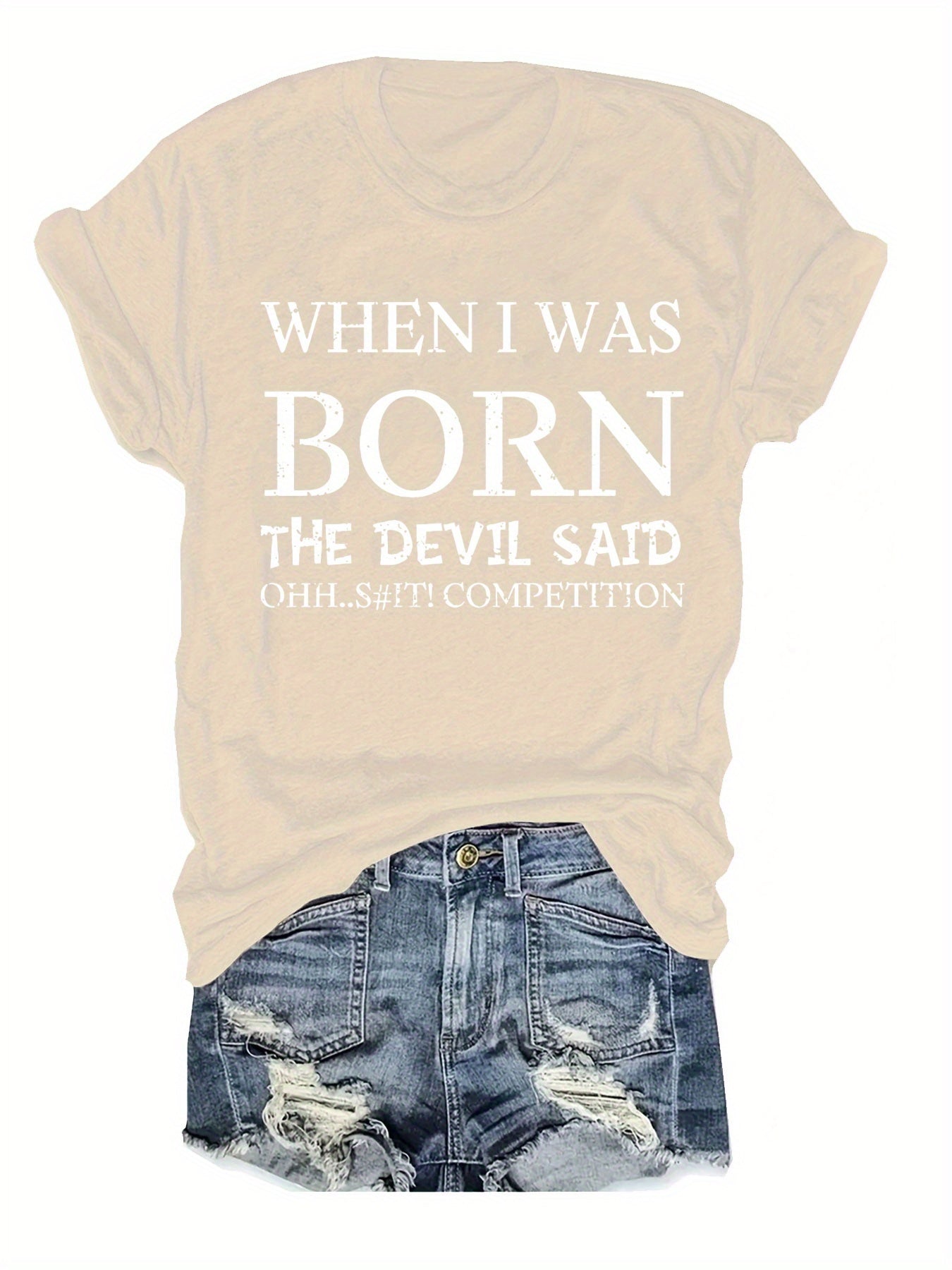 Women's "When I Was Born The Devil Said 'Oh Shit'" Graphic T-Shirt - 100% Polyester Lightweight 180gsm Crew Neck Casual Top with Distressed Letter Print, Machine Washable All-Season Tee